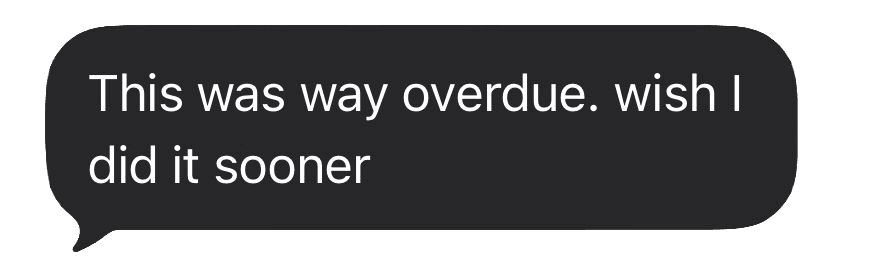 This was way overdue. wish I did it sooner